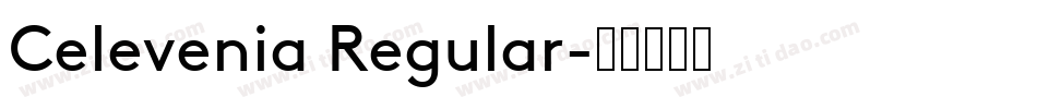 Celevenia Regular字体转换